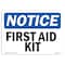 Signmission OSHA Notice, 5" Height, First Aid Kit Sign, 7" X 5", Landscape OS-NS-D-57-L-12747 - alternate 1